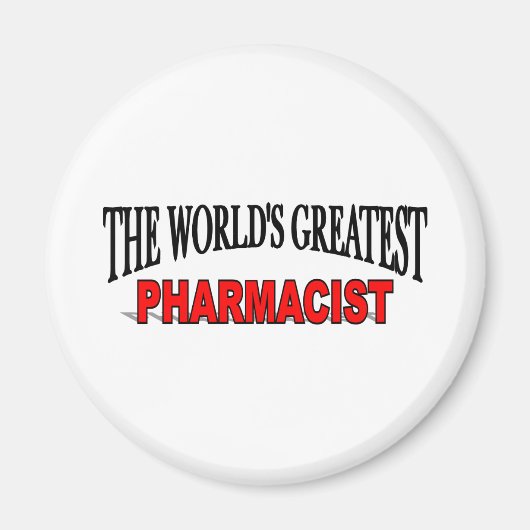 Der größte Apotheker der Welt Magnet (Vorne)