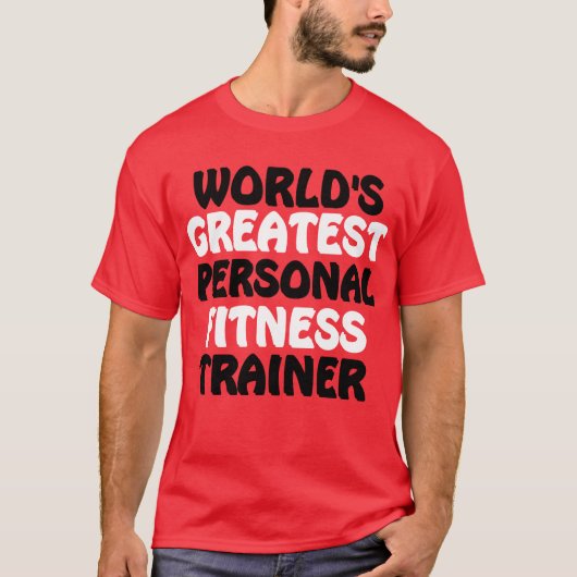 Der größte Ausbilder für persönliche Fitness der W T-Shirt (Vorderseite)