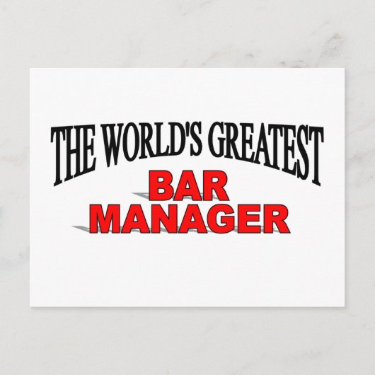 Der größte Bar Manager der Welt Postkarte (Vorderseite)