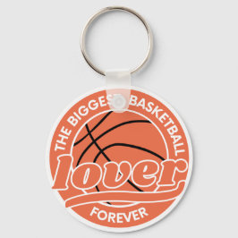 Der größte Basketball-Liebhaber für ewig Sportler Schlüsselanhänger