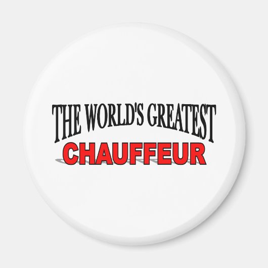 Der größte Chauffeur der Welt Magnet (Vorne)