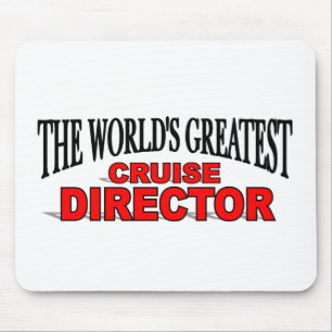 Der größte Cruise Director der Welt Mousepad