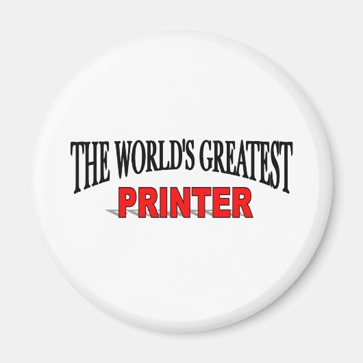 Der größte Drucker der Welt Magnet (Vorne)