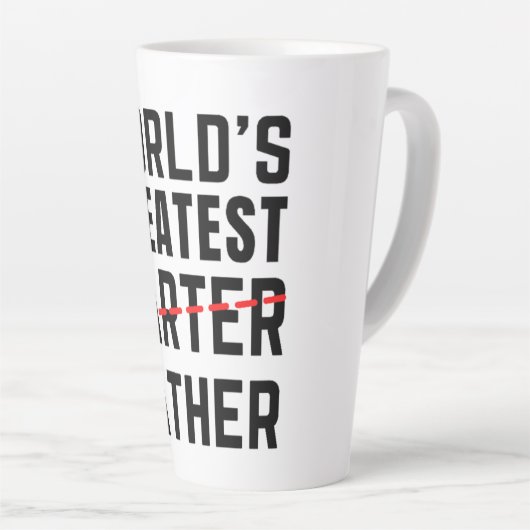 DER GRÖSSTE FARTER DER WELT - VATER - VATER - VATE MILCHTASSE (Rechte Ecke)