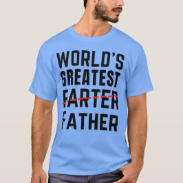 DER GRÖSSTE FARTER DER WELT - VATER - VATER - VATE T-Shirt