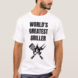 Der größte Griller der Welt | GRILLEN Master Desig T-Shirt