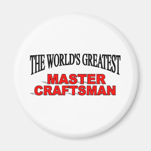Der größte Handwerker der Welt Magnet