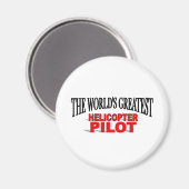 Der größte Hubschrauberpilot der Welt Magnet (Vorderseite/Rückseite)
