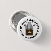 Der größte Kirchenorganisator der Welt, Pipe Organ Button (Vorne & Hinten)