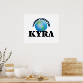 Der größte Kyra der Welt Poster (Küche)