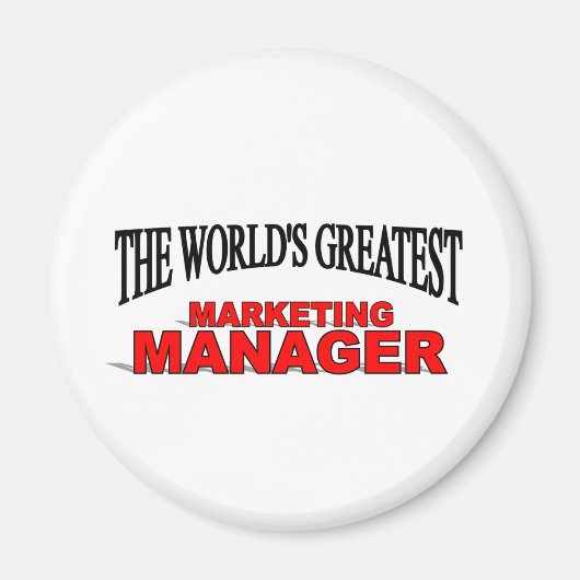 Der größte Marketing-Manager der Welt Magnet (Vorne)