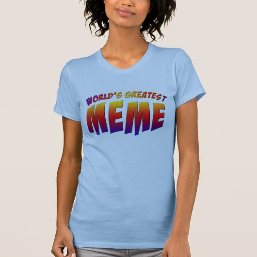 Der größte Meme-T - Shirt der Welt (Vorderseite)