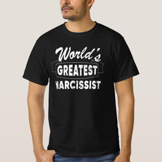 Der größte Narzisst der Welt T-Shirt (Vorderseite)