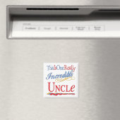 Der größte Onkel der Welt Magnet (In Situ (Geschirrspüler))