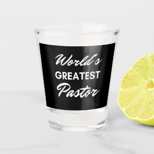 Der größte Pastor der Welt Schnapsglas