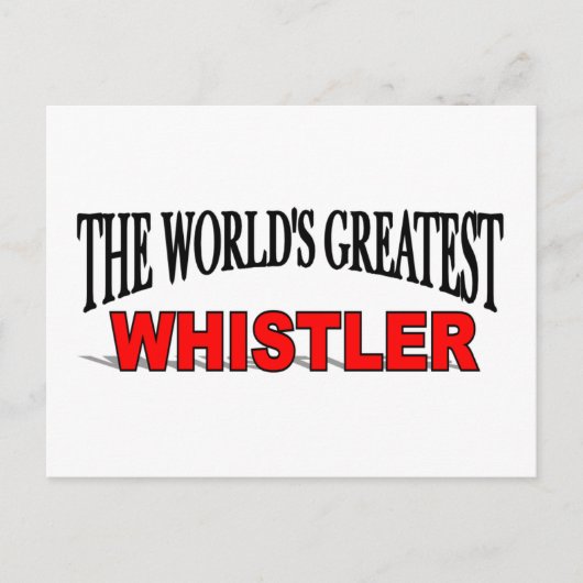 Der größte Pfeifer der Welt Postkarte (Vorderseite)