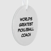 Der größte Pickleball-Coach der Welt Ornament (Vorderseite)