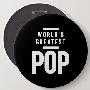 Der größte Pop der Welt   Father Grandpa-Geschenk Button
