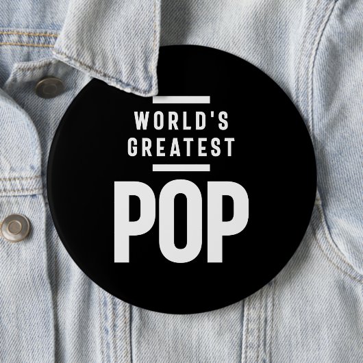 Der größte Pop der Welt | Father Grandpa-Geschenk Button (Beispiel)