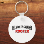 Der größte Roofer der Welt Schlüsselanhänger (Vorderseite)