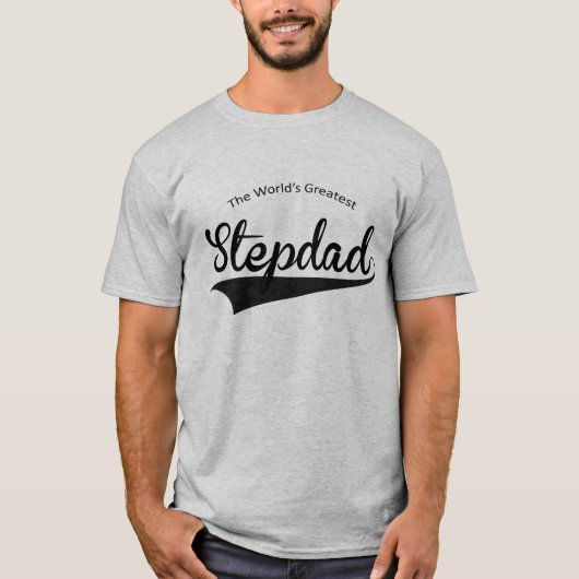 Der größte StepDad-T - Shirt der Welt (Vorderseite)