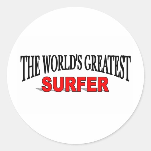 Der größte Surfer der Welt Runder Aufkleber (Vorderseite)
