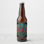 Der größte Vater der Welt Bierflaschenetikett (Vorderseite)