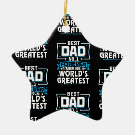 Der größte Vater der Welt für Männer11 Keramik Ornament