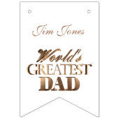 Der größte Vater der Welt - Name des Textes Wimpelkette (Dritte Fahne)