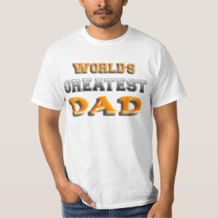 Der größte Vater der Welt T-Shirt