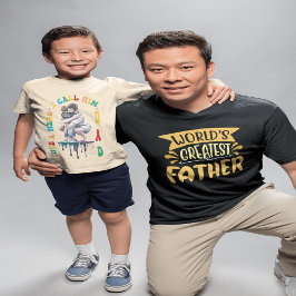 Der größte Vater der Welt T-Shirt