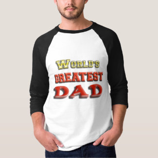 Der größte Vater der Welt T-Shirt