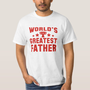 Der größte Vater der Welt T-Shirt