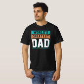 Der größte Vater der Welt - Vater Nummer Eins T-Shirt (Vorne ganz)