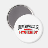 Der größte Zahnarzt der Welt Magnet (Vorderseite/Rückseite)