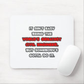 Der größte Zivile Ingenieur-Joke der Welt Mousepad (Mit Mouse)