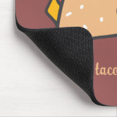 Der Grouchy Taco Don't Taco'bout Arbeit lustig Mousepad (Ecke)