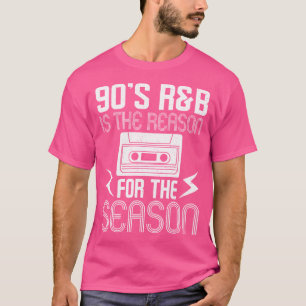Der Grund für die Saison 90er RB Music Lover T-Shirt
