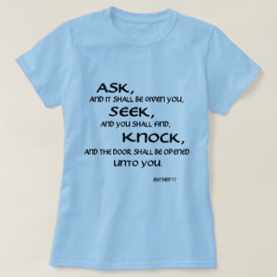 Der grundlegende T - Shirt Bibel-Vers-Matthew-7:7