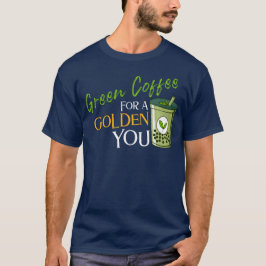Der grüne Kaffee für ein Goldenes Sie - Energieflö T-Shirt