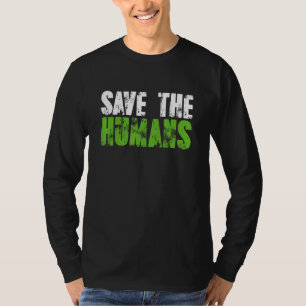 Der Grüne Planet Rette den Envi der menschlichen E T-Shirt