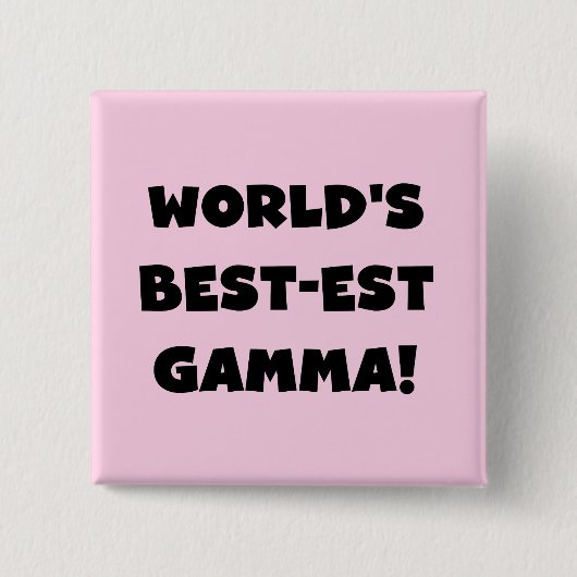 Der Gut-est-Gamma der Welt Schwarzweiss Button (Vorderseite)