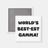 Der Gut-est-Gamma der Welt Schwarzweiss Magnet (Vorderseite/Rückseite)