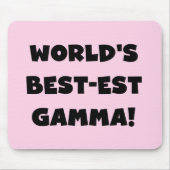 Der Gut-est-Gamma der Welt Schwarzweiss Mousepad (Vorne)