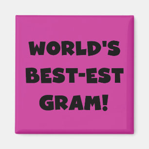 Der Gut-est-Gramm-Schwarz-Text-T-Shirts und Gesche Magnet