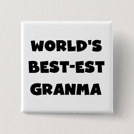 Der Gut-est Granma der Welt Schwarzweiss Button (Vorderseite)