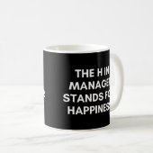 Der H In Manager steht für glückliches und lustige Kaffeetasse (VorderseiteRechts)
