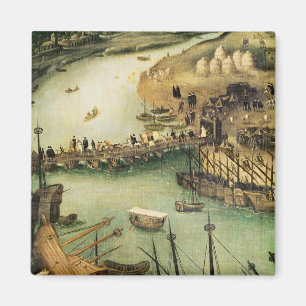Der Hafen von Sevilla, c.1590 Magnet