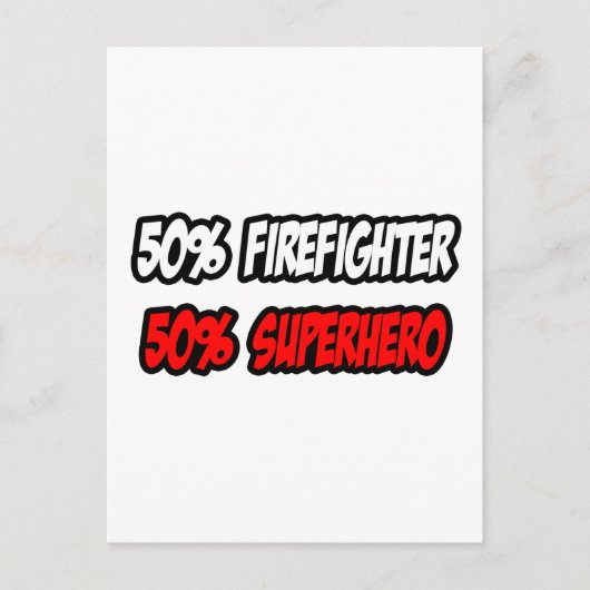 Der halbe Feuerwehrmann... der halbe Superheld Postkarte (Vorderseite)