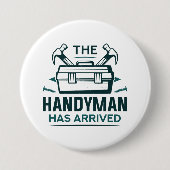 Der Handyman ist angekommen Button (Vorderseite)